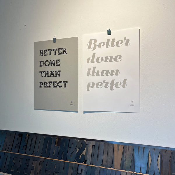 Better done than prfect/perfct - Tipoteca Italiana Edition