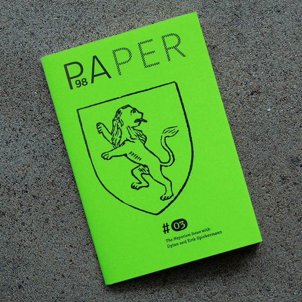 Paper #03 “The Nepotism Issue,” with Dylan and Erik Spiekermann