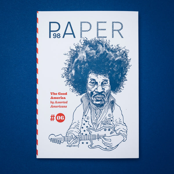 Paper #06 »The Good America« by Assorted Americans
