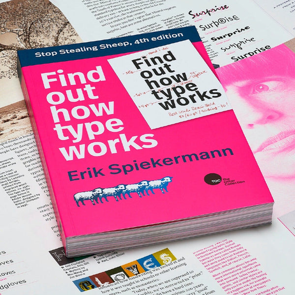 Find out how type works by Erik Spiekermann | 4th edition