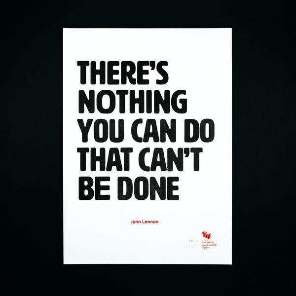 There’s nothing you can do that can’t be done – John Lennon
