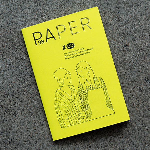 Paper #02 »The Fashion Issue« with Heidi Julavits and R.Jay Magill, Drawings by Dan Gluibizzi