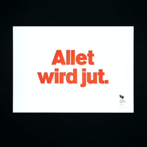 Allet wird jut.